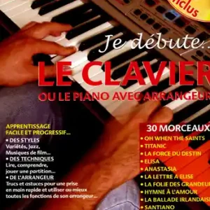DISCONTINUE Hit Diffusion METHODE PEDAGOGIQUE JE D‘EBUTE LE CLAVIER CHRISTOPHE ASTIE Offre Limitée
