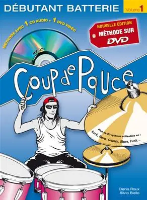 Meilleur Choix Editions Coup de pouce METHODE COUP DE POUCE DEBUTANT BATTERIE VOL 1 DVD
