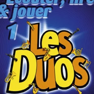 De Haske Ecouter, lire et jouer - trompette - les duos vol.1 Meilleur Choix