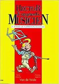 Editions Henry Lemoine HECTOR L‘APPRENTI MUSICIEN 2ème ANNEE Acheter En Ligne