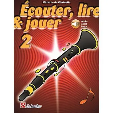 Prix Réduit De Haske Ecouter, lire et jouer - clarinette vol.2