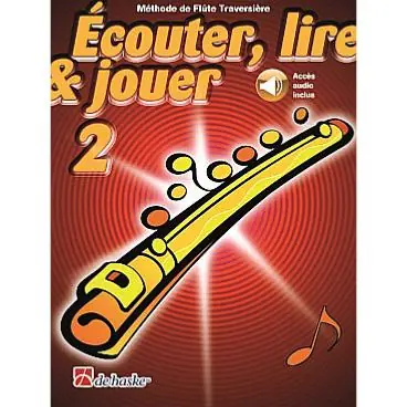 Promotion De Haske Ecouter, lire et jouer - flûte traversière vol.2