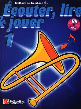De Haske Ecouter, lire et jouer - trombone clé de sol vol.1 Marque