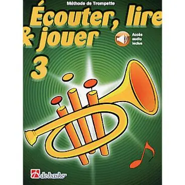 Offre Spéciale De Haske Ecouter, lire et jouer - trompette vol.3