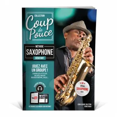 Editions Coup de pouce Coup de pouce saxophone alto - Vidéo You Tube Vente Flash