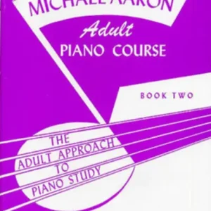 Seulement Aujourd'hui Belwin Aaron Adult Piano Course Book 2