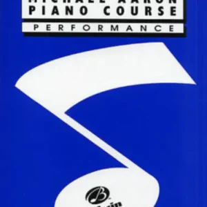 Offre Limitée Belwin Aaron Piano Course Performance Grade 1