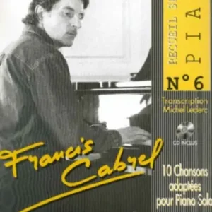 Hit Diffusion Francis Cabrel - Spécial Piano n° 6 Paiement Sécurisé