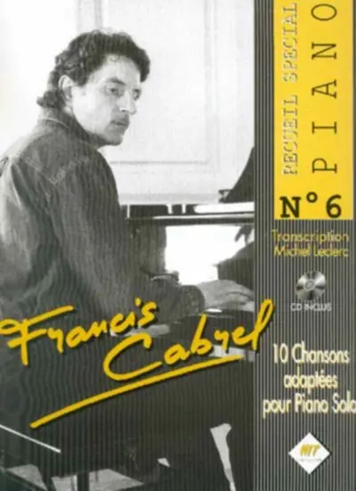 Hit Diffusion Francis Cabrel - Spécial Piano n° 6 Paiement Sécurisé