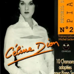 Hit Diffusion Céline Dion - Spécial Piano n° 2 Nouvelle Collection