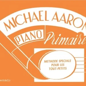 Beuscher AARON METHODE DE PIANO PRIMAIRE Commande En Gros