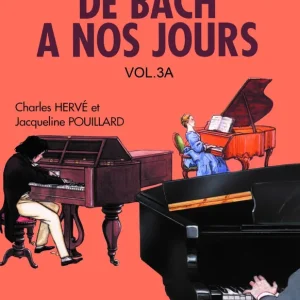 Editions H. Lemoine DE BACH A NOS JOURS VOL 3A Authentique