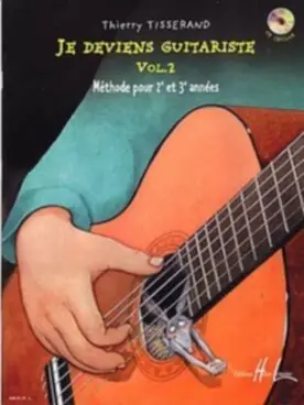 Editions H. Lemoine Tisserand - je deviens guitariste vol 2 Prix Bas