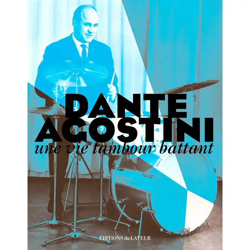 Promotion Saisonnière Livre Dante Agostini. Une Vie Tambour Battant