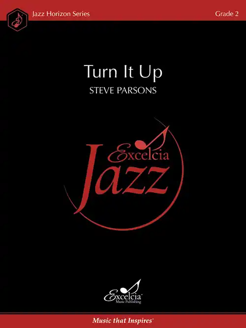 Promotion Saisonnière Excelcia Music Publishing Turn It Up - Parsons - Jazz Ensemble - Gr. 2
