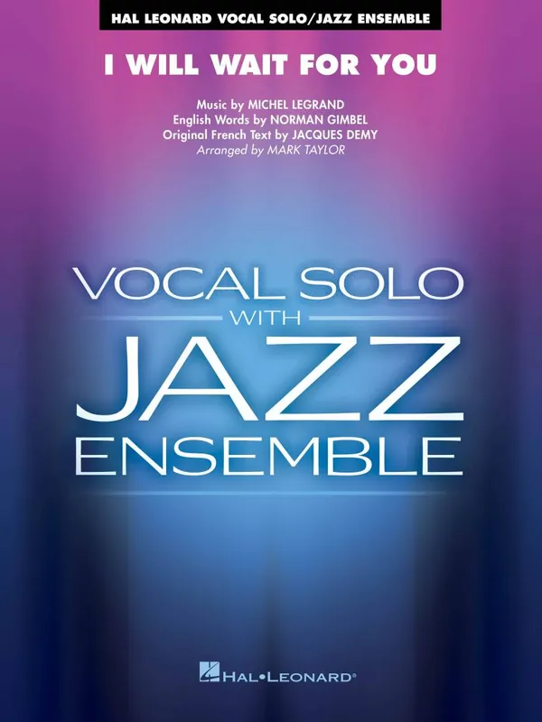 Prix Choc Hal Leonard I Will Wait for You - Legrand/Taylor - Jazz Ensemble with Vocal Solo - Gr. 3.5
