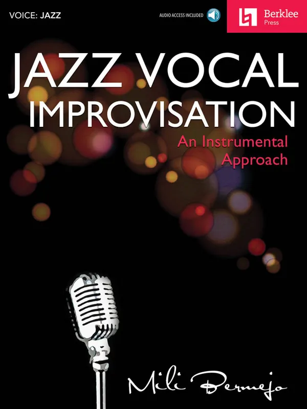 Offre Du Jour Berklee Press Jazz Vocal Improvisation An Instrumental Approach - Bermejo - Book/Audio Online