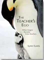GIA Publications Teacher‘s Ego When Singers Become Voice Teachers Nouvelle Collection
