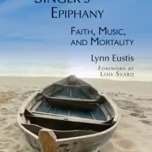 Acheter En Ligne GIA Publications A Singer‘s Epiphany Faith, Music, and Mortality - Eustis - Book