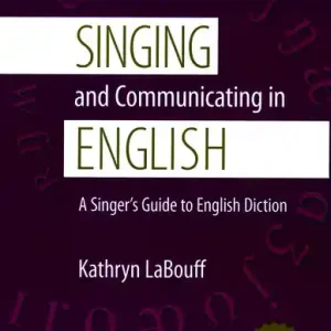 Soldes Oxford University Press Singing and Communicating in English A Singer‘s Guide to English Diction - LaBouff - Voice - Book