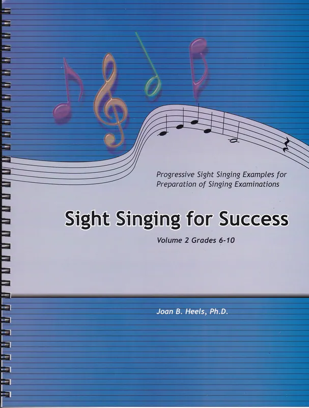 Joan B Heels Sight Singing For Success, Volume 2 (Grades 6-10) - Heels - Book Jusqu'à Épuisement Des Stocks
