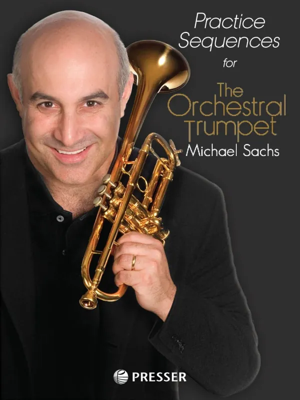 Theodore Presser Practice Sequences for The Orchestral Trumpet - Sachs - Trumpet - Book Dernier Modèle