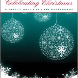 Kendor Music Inc. Celebrating Christmas (14 Grade 4 Solos With Piano Accompaniment) - Halferty - Bb Trumpet - Book Marque