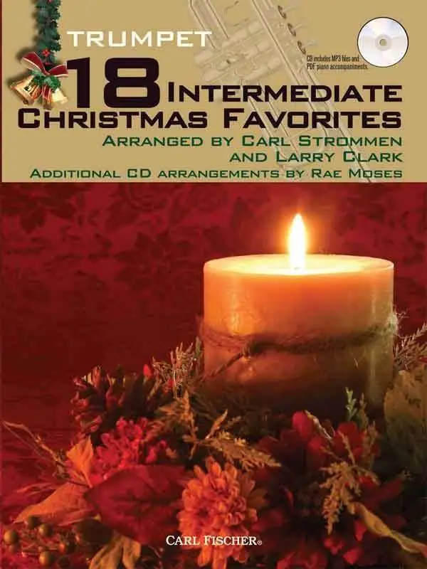Carl Fischer 18 Intermediate Christmas Favorites - Strommen/Clark/Moses - Trumpet - Book/CD Meilleur Prix