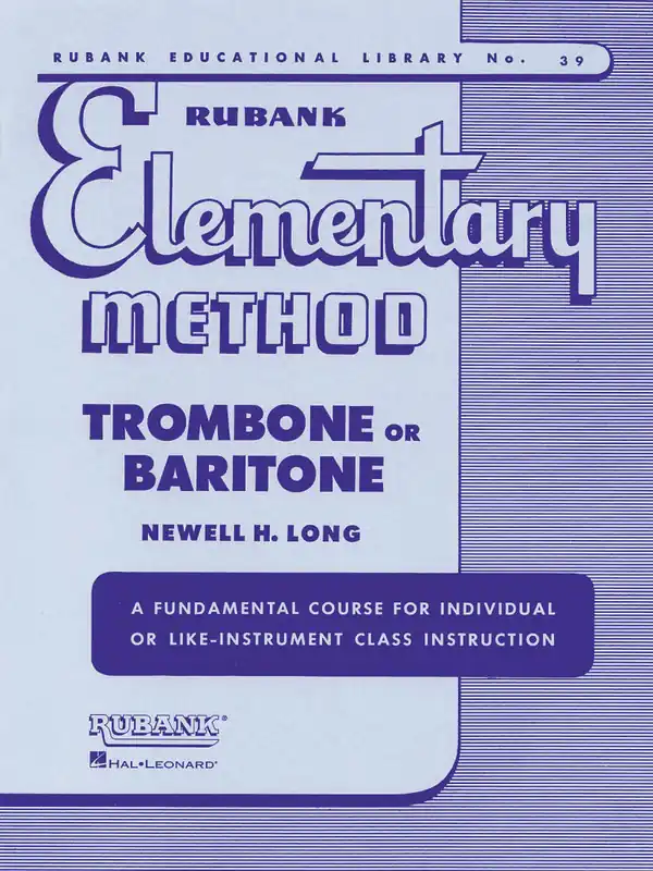 Offre Exclusive Rubank Publications Rubank Elementary Method - Long - Trombone/Baritone - Book