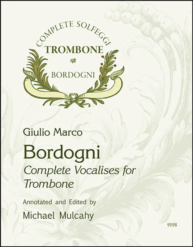Encore Music Publishers Bordogni Solfeggi Complete Vocalises for Trombone - Bordogni/Mulcahy - Trombone - Book Meilleure Vente
