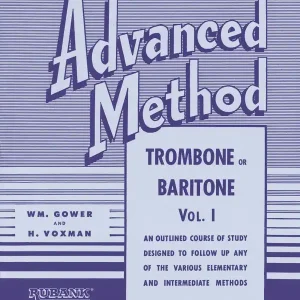 Bon Plan Rubank Publications Rubank Advanced Method, Vol. 1 - Voxman/Gower - Trombone/Baritone - Book