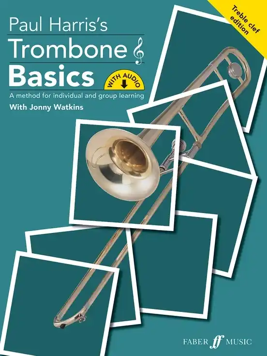 Acheter En Ligne Faber Music Trombone Basics (Treble Clef Edition) - Harris/Watkins - Trombone T.C. - Book/Audio Online