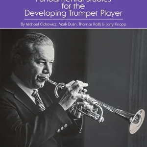 Satisfait Ou Remboursé Hal Leonard Fundamental Studies for the Developing Trumpet Player - Cichowicz - Trumpet - Book/Media Online