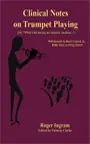 Bon Plan One Too Tree Clinical Notes on Trumpet Playing - Ingram - Trumpet - Book