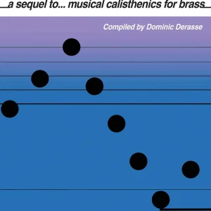Dernière Chance Hal Leonard Carmine Caruso A Sequel to Musical Calisthenics for Brass - Caruso/Derasse - Book