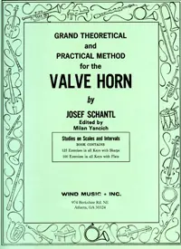 Réduction Wind Music Publications Grand Theoretical & Practical Method for the Valve Horn - Schantl - F Horn - Book