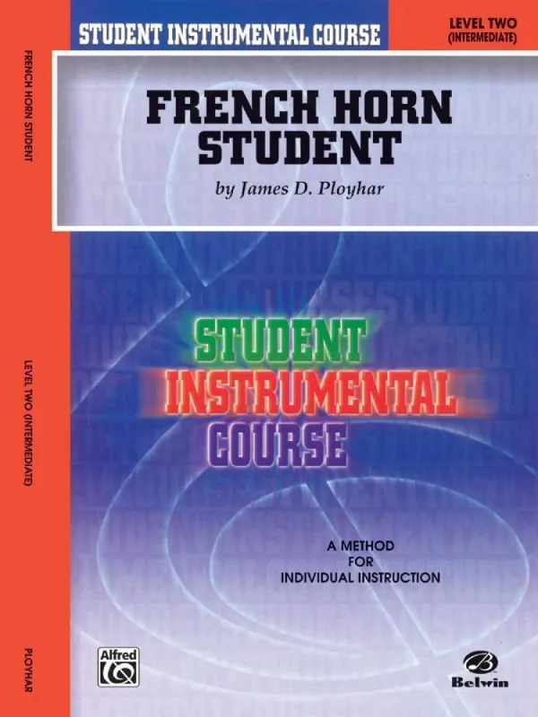 Belwin Student Instrumental Course French Horn Student, Level II Authentique
