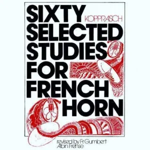Usine Directe Carl Fischer Sixty Selected Studies For French Horn