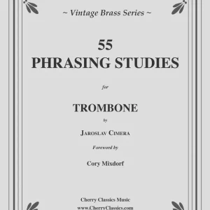Nouvel Arrivage Cherry Classics 55 Phrasing Studies - Cimera - Trombone - Book