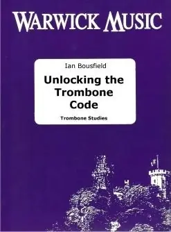 Expédié Aujourd'hui Warwick Music Unlocking the Trombone Code - Bousfield - Trombone - Book