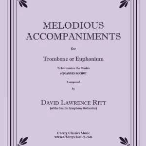 Expédition Rapide Cherry Classics Melodious Accompaniments to Harmonize the Etudes of Joannes Rochut - Ritt - Trombone/Euphonium - Book
