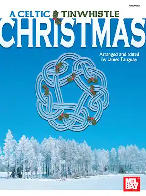 Mel Bay A Celtic Tinwhistle Christmas Retour Gratuit
