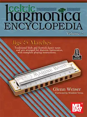 Achat Immédiat Mel Bay Celtic Harmonica Encyclopedia Volume 2 (Jigs & Marches) - Weiser - Harmonica - Book/Media Online