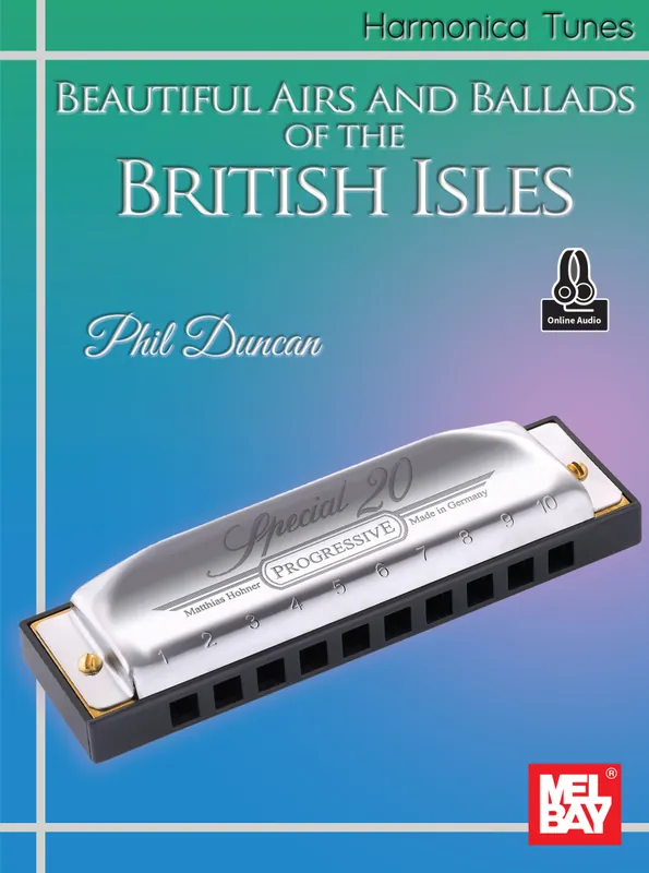 Offre Spéciale Mel Bay Harmonica Tunes Beautiful Airs and Ballads of the British Isles - Duncan - Harmonica - Book/Audio Online