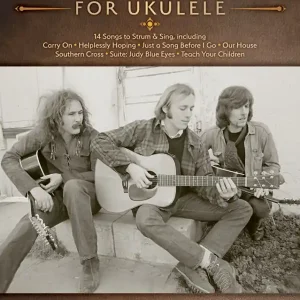 Offre Limitée Hal Leonard Crosby, Stills & Nash for Ukulele 14 Songs to Strum and Sing - Ukulele - Book