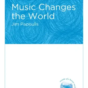 Achat Immédiat Hal Leonard Music Changes the World - Papoulis - Unison/2pt