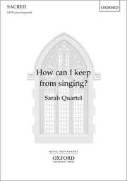 Oxford University Press How Can I Keep From Singing? - Lowry/Quartel - SATB Livraison Express