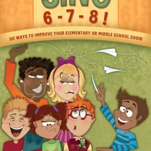 Hal Leonard Sing 6-7-8! - Emerson - Book Authentique