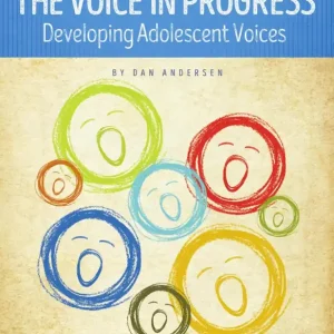 Promotion Hal Leonard The Voice in Progress Developing the Adolescent Voice - Andersen - Book/Audio Online