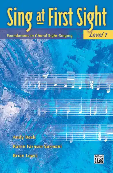 Alfred Publishing Sing at First Sight, Level 1 - Beck/Surmani/Lewis - Choral Voices - Book Quantité Limitée
